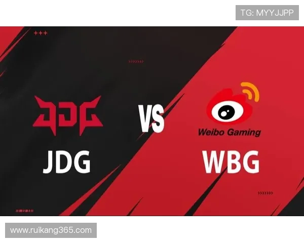 JDG与WBG激战正酣 谁能问鼎LPL赛季巅峰荣耀 JDG与WBG激战正酣 谁能问鼎LPL赛季巅峰荣耀