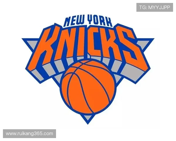 纽约尼克斯重振雄风新篇章 展望未来球队建设与发展方向